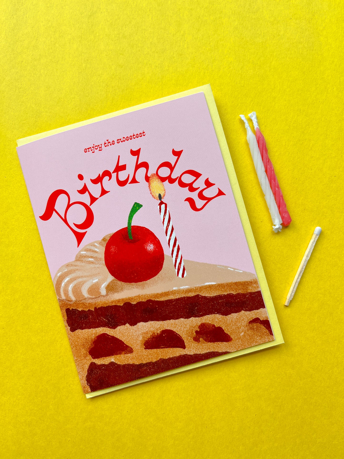 Enjoy the Sweetest Birthday - Happy Birthday Card