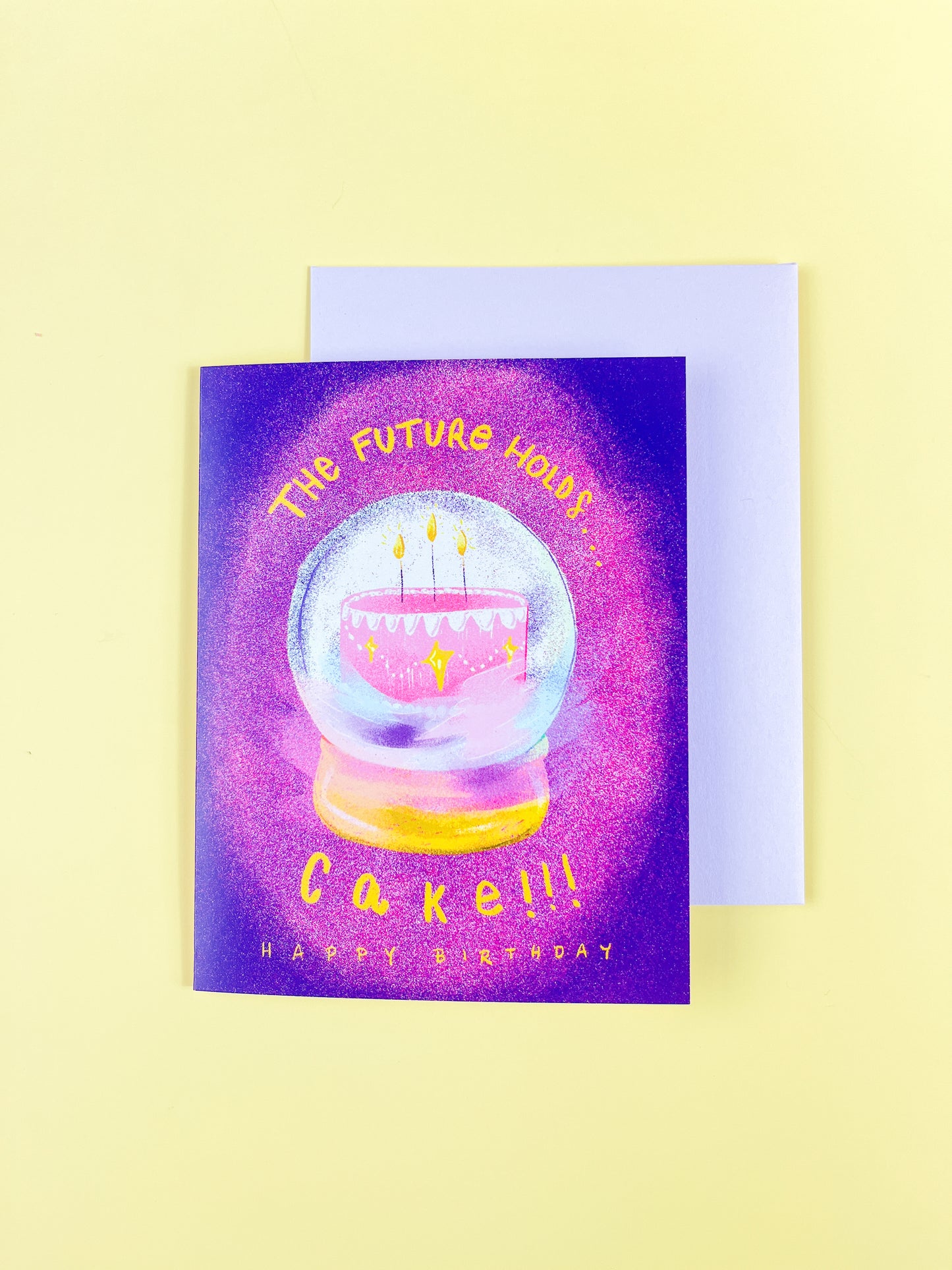 The Future holds CAKE! Greeting Card